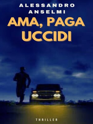 cover image of AMA, PAGA, UCCIDI